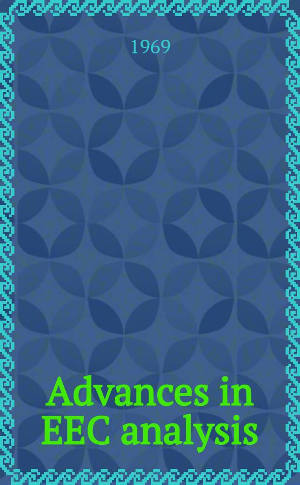 Advances in EEC analysis : Symposium