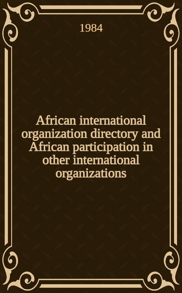 African international organization directory and African participation in other international organizations