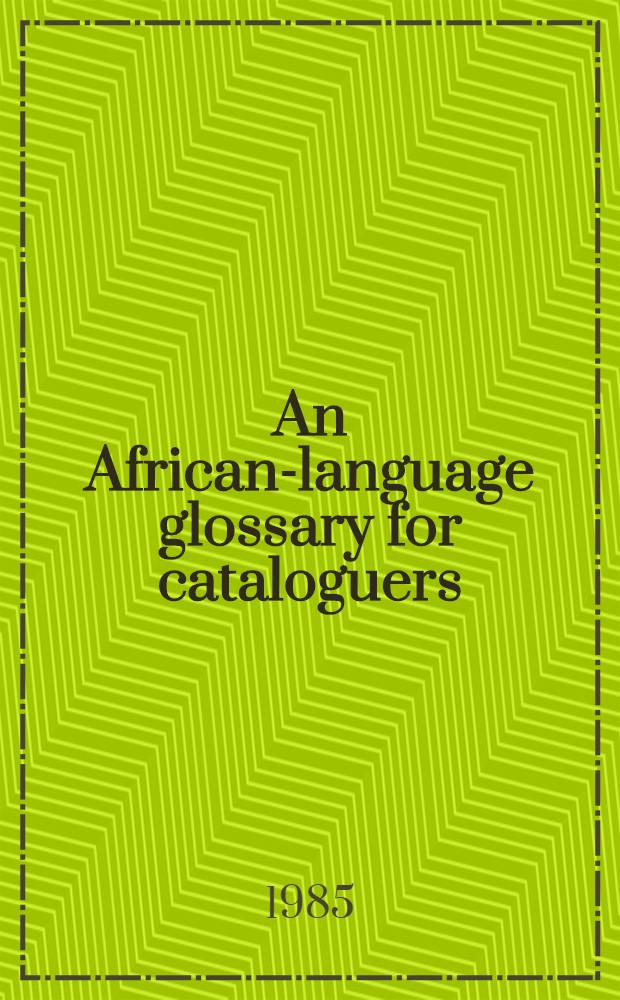 An African-language glossary for cataloguers