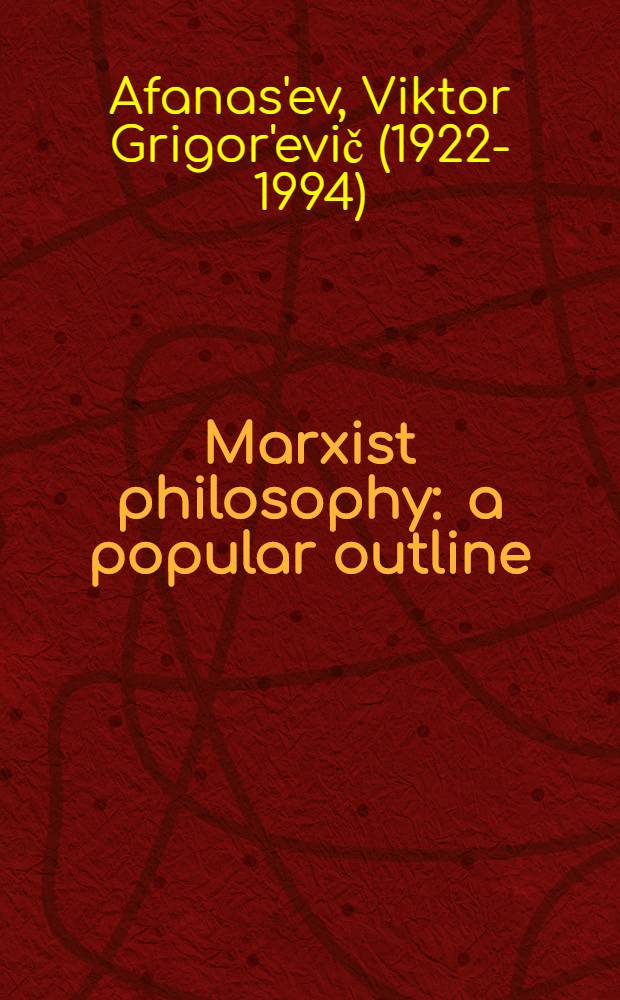 Marxist philosophy : a popular outline