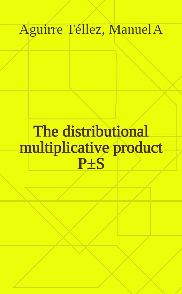 The distributional multiplicative product Ρ±S/2*δ(x)