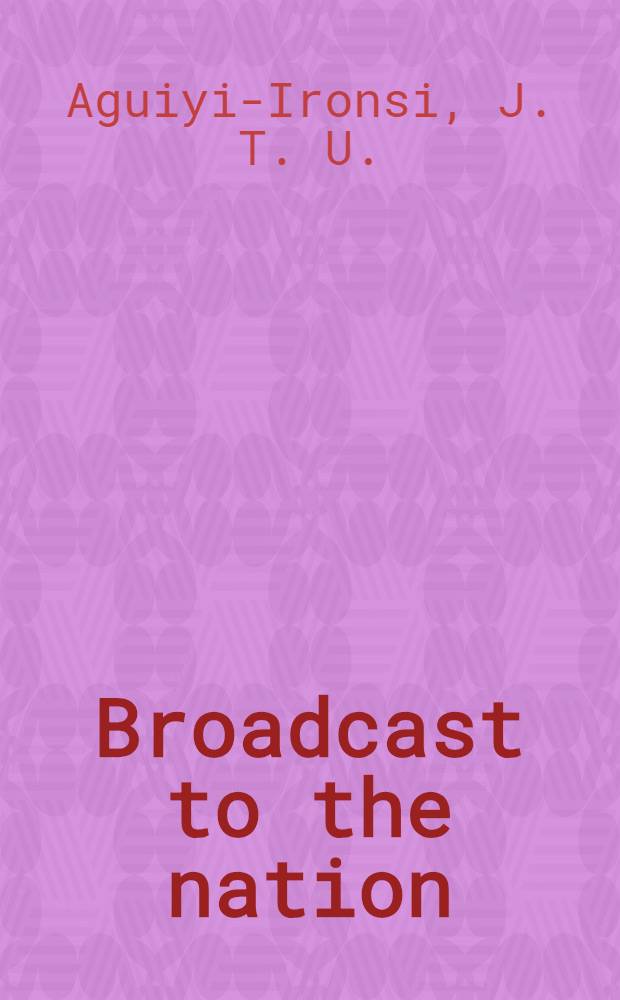Broadcast to the nation