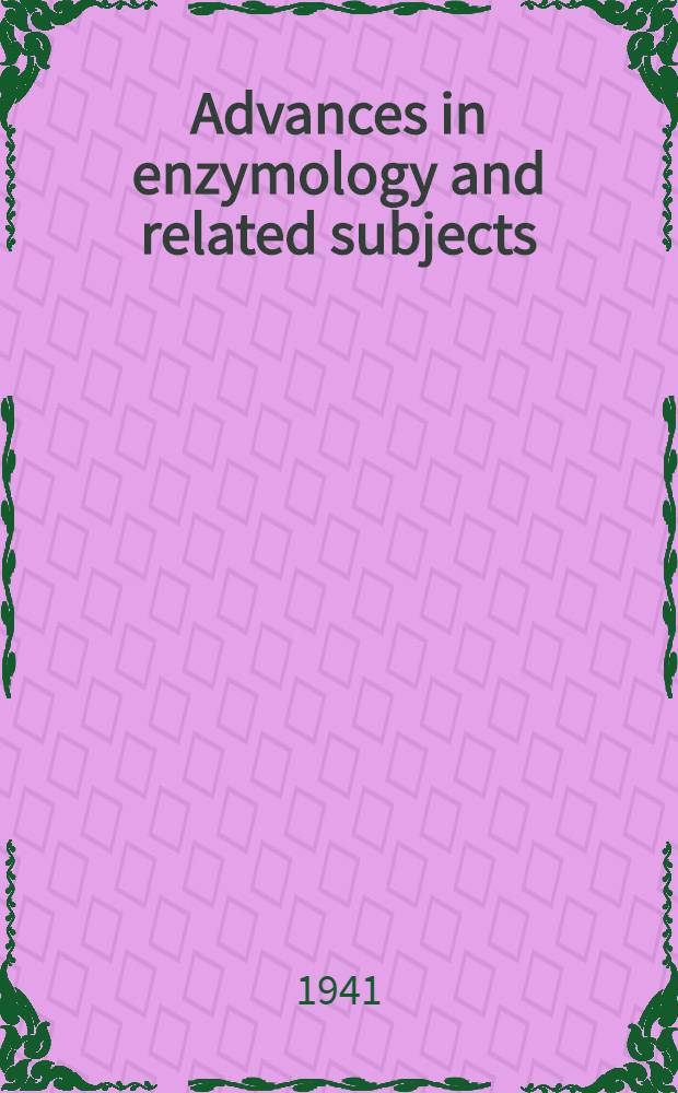 Advances in enzymology and related subjects