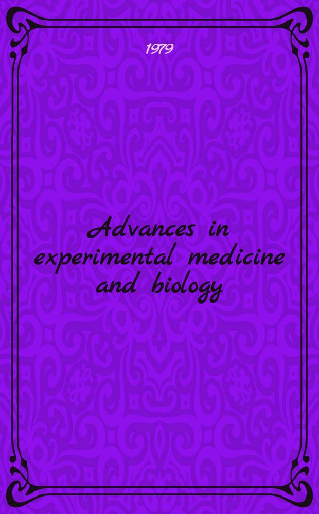 Advances in experimental medicine and biology