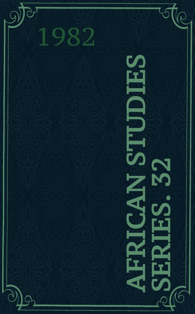 African studies series. 32 : Oral poetry and Somali nationalism