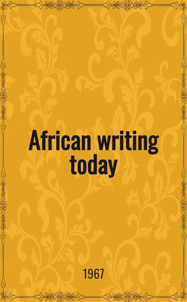 African writing today : an anthology