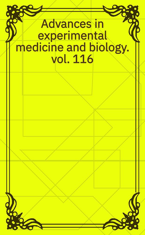 Advances in experimental medicine and biology. vol. 116 : Modulators, mediators, and specifies in brain function