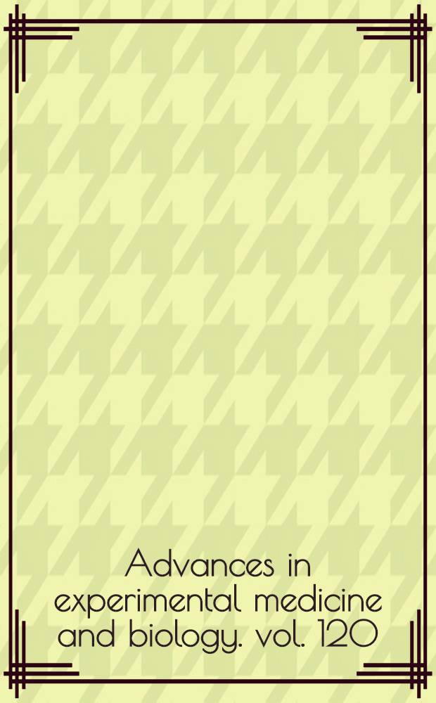 Advances in experimental medicine and biology. vol. 120 : A kinins -II