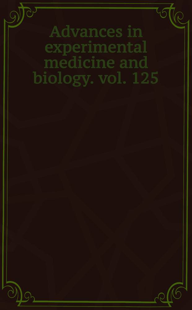 Advances in experimental medicine and biology. vol. 125 : Structure and function of gangliosides