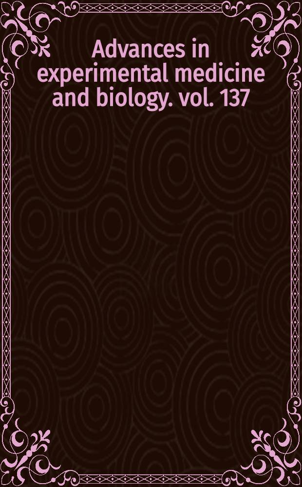 Advances in experimental medicine and biology. vol. 137 : The ruminant immune system