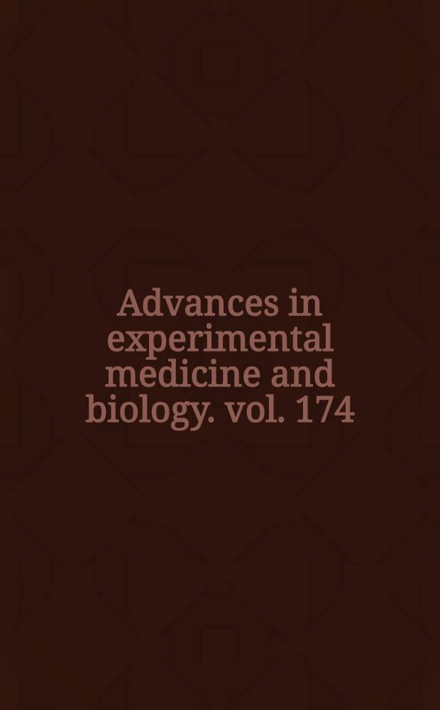 Advances in experimental medicine and biology. vol. 174 : Ganglioside structure, function, and biomedical potential