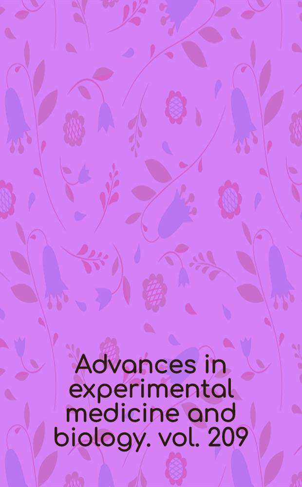 Advances in experimental medicine and biology. vol. 209 : Amyotrophic lateral sclerosis