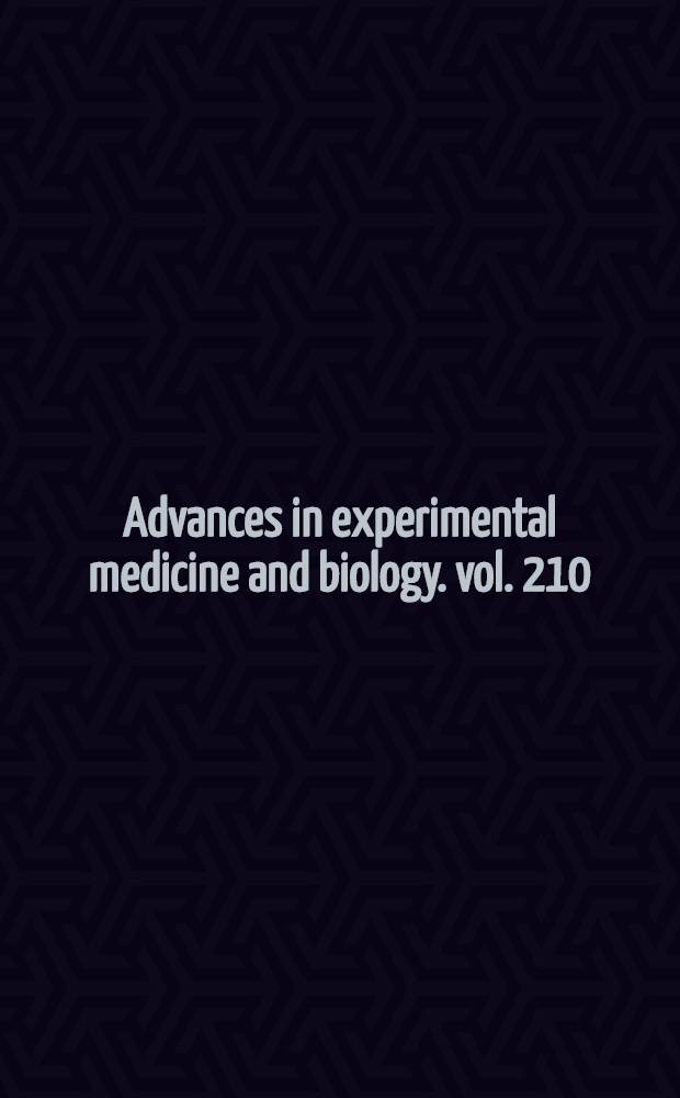 Advances in experimental medicine and biology. vol. 210 : Lipoproteins and atherosclerosis