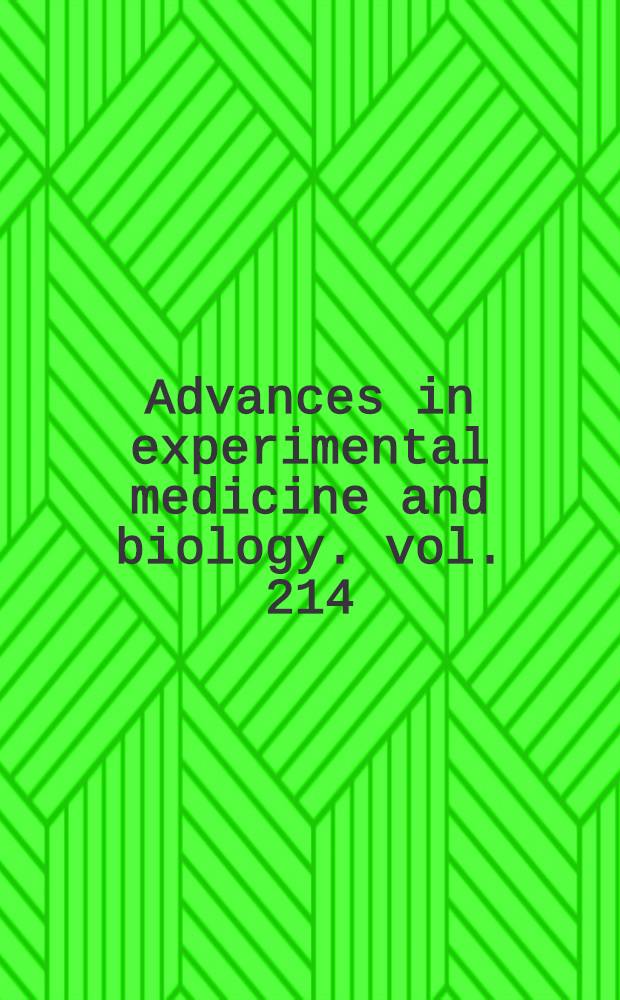 Advances in experimental medicine and biology. vol. 214 : The new dimensions of warfarin prophylaxis