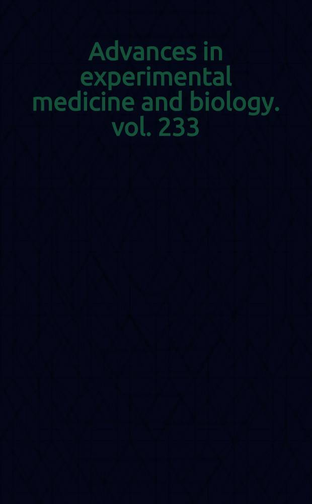 Advances in experimental medicine and biology. vol. 233 : Cancer metastasis