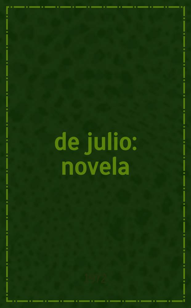 19 de julio : novela