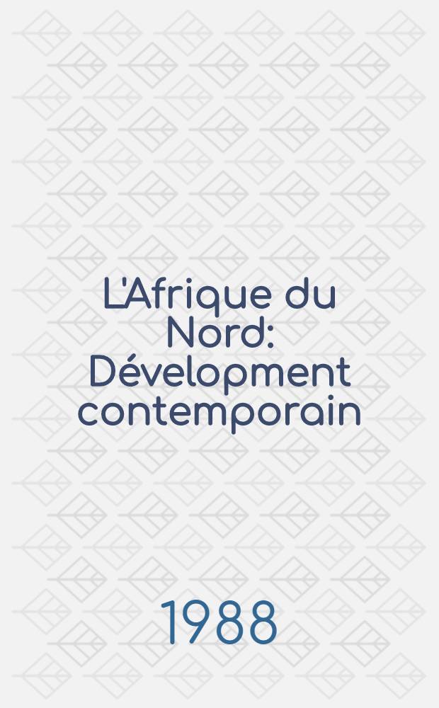 L'Afrique du Nord : Dévelopment contemporain