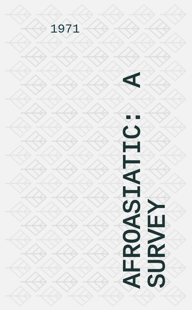 Afroasiatic : a survey