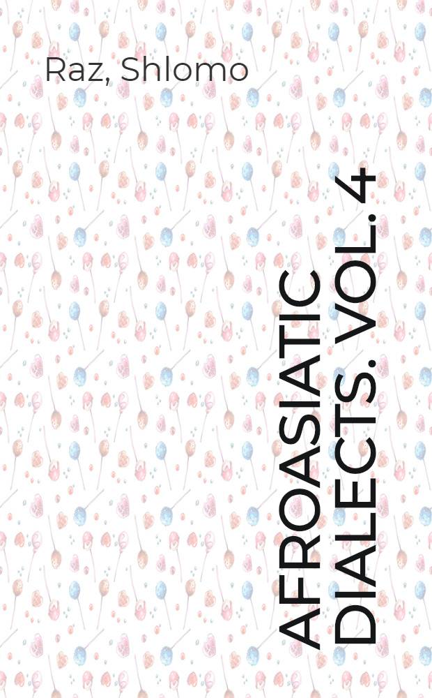 Afroasiatic dialects. Vol. 4 : Tigre grammar and texts