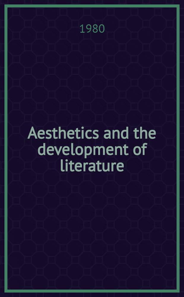 Aesthetics and the development of literature : Symposium