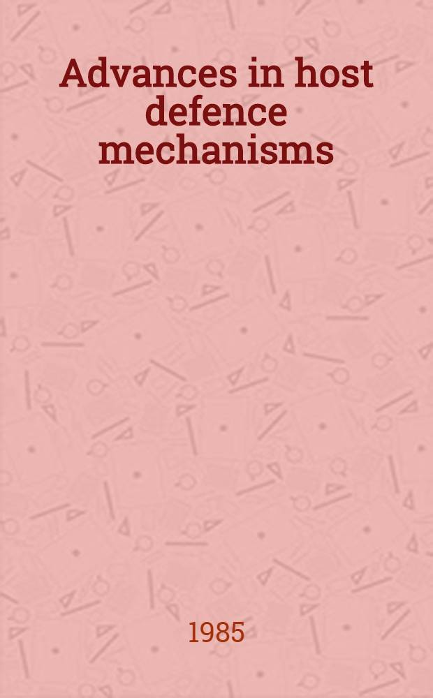 Advances in host defence mechanisms