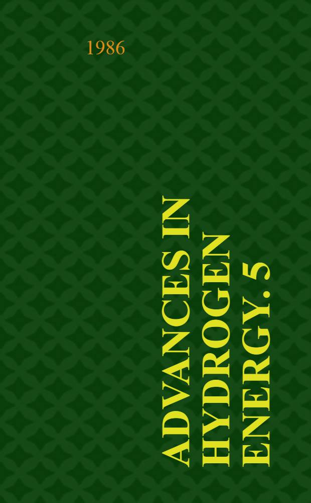Advances in hydrogen energy. 5 : Hydrogen energy progress VI