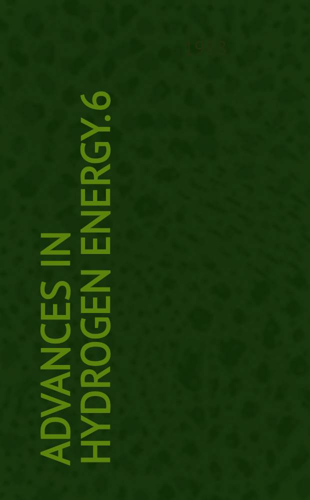 Advances in hydrogen energy. 6 : Hydrogen energy progress VII