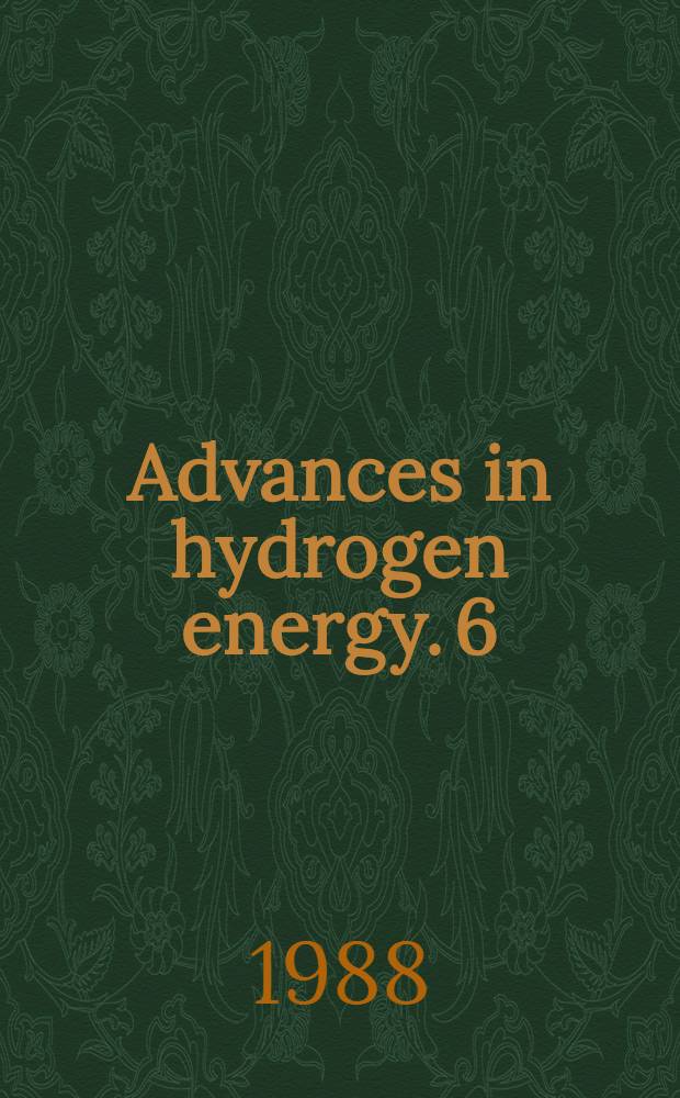 Advances in hydrogen energy. 6 : Hydrogen energy progress VII