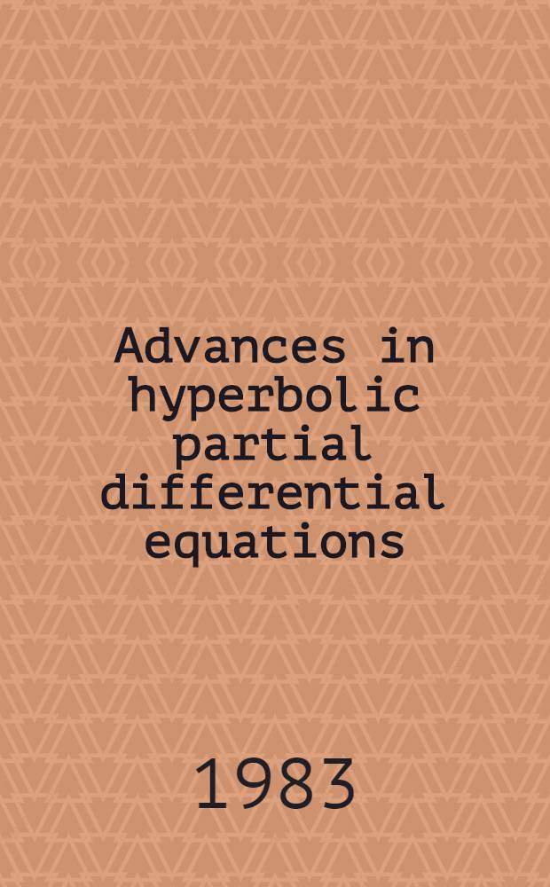 Advances in hyperbolic partial differential equations