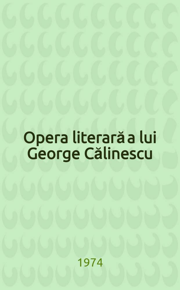 Opera literară a lui George Călinescu