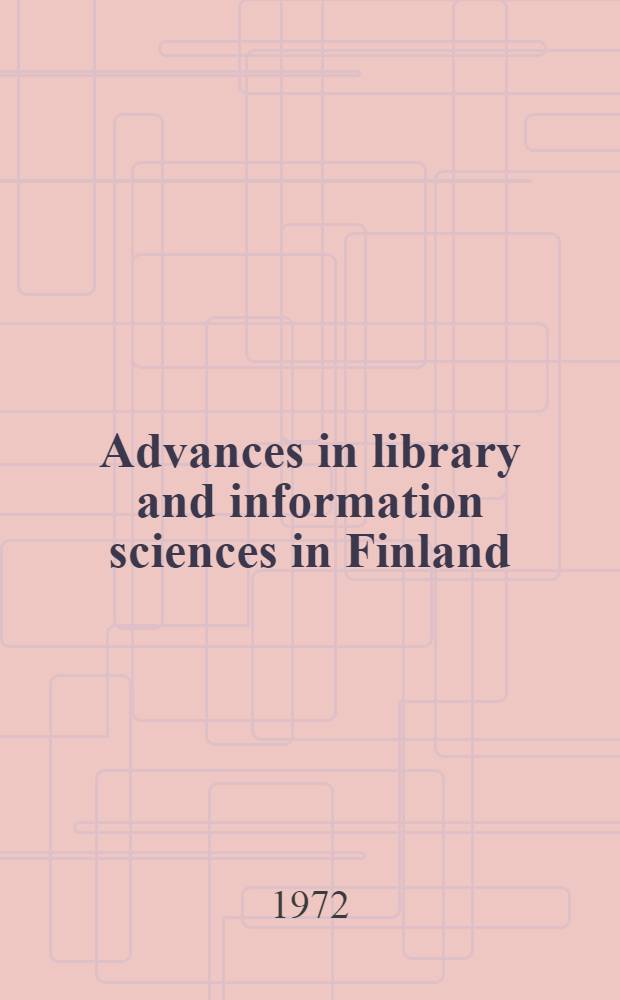 Advances in library and information sciences in Finland