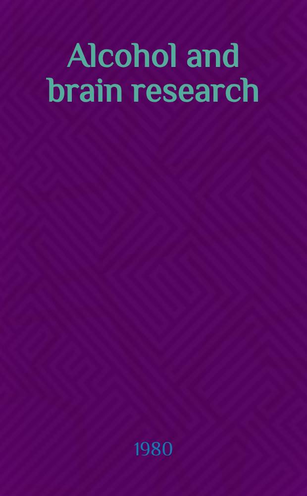 Alcohol and brain research : Proc. of the Second Magnus Huss symp. in Stockholm, 5-8 Sept. 1979