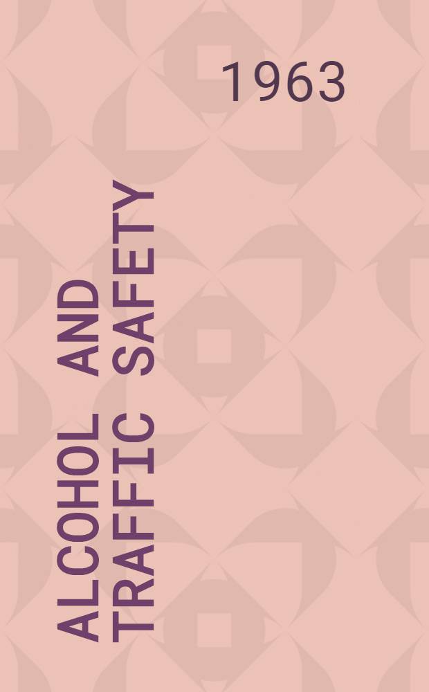 Alcohol and traffic safety