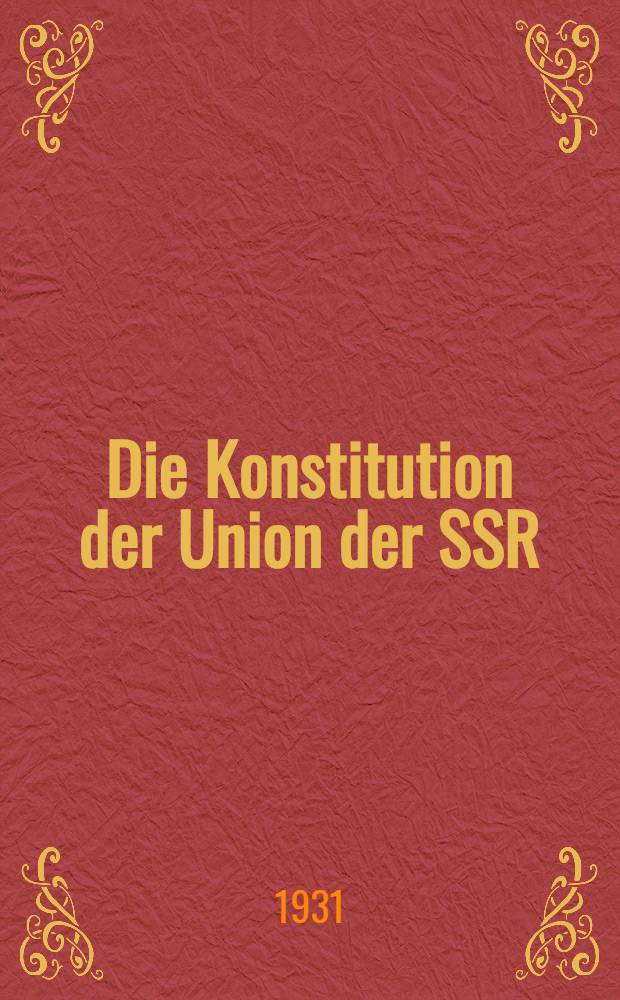 Die Konstitution der Union der SSR