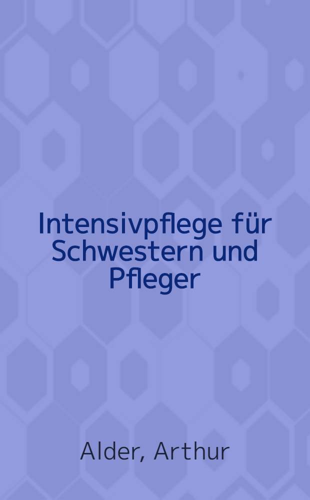 Intensivpflege f&uuml;r Schwestern und Pfleger