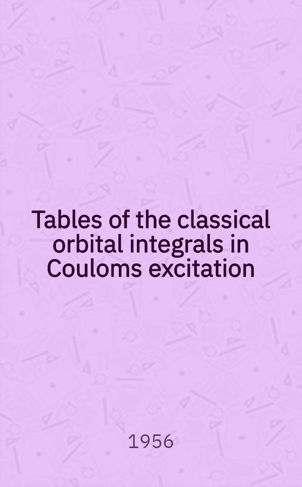 Tables of the classical orbital integrals in Couloms excitation