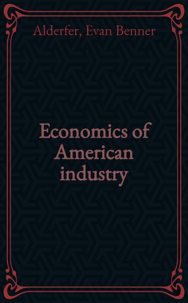 Economics of American industry