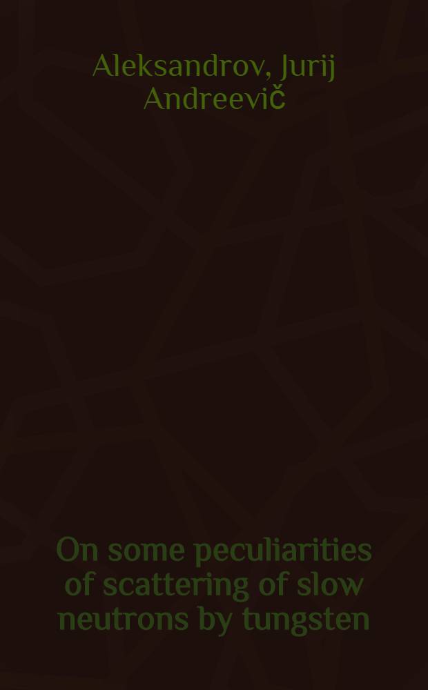 On some peculiarities of scattering of slow neutrons by tungsten