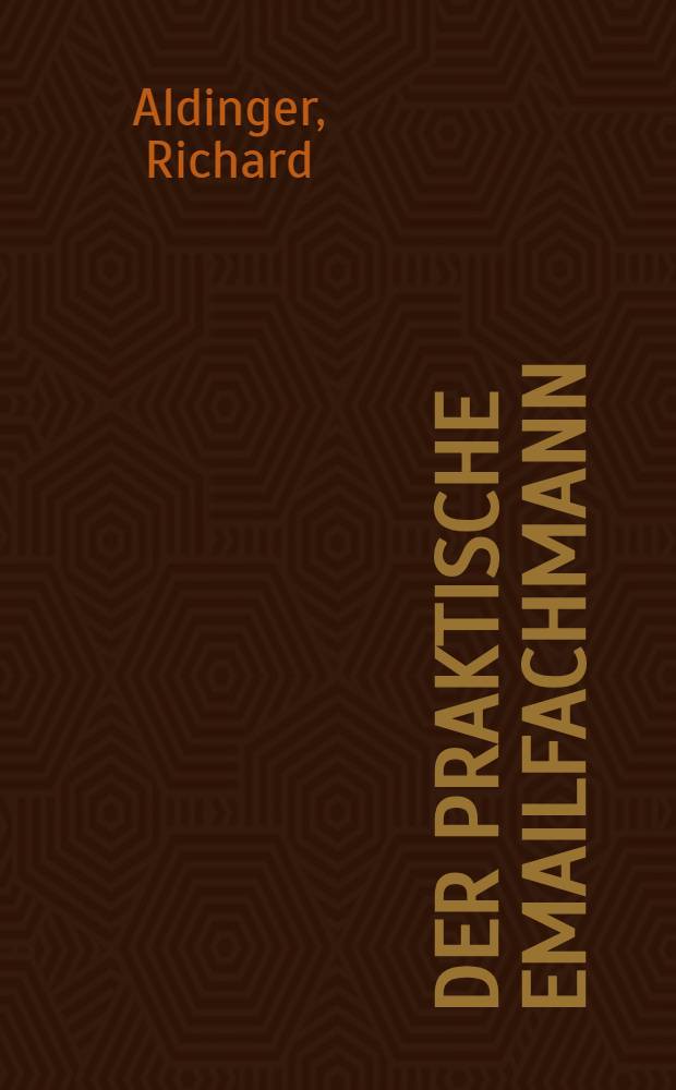 Der praktische Emailfachmann : Lehr- und Handbuch der Eisen-Emailliertechnik