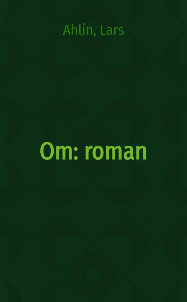 Om : roman