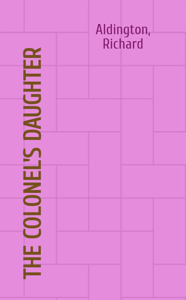 The colonel's daughter : a novel