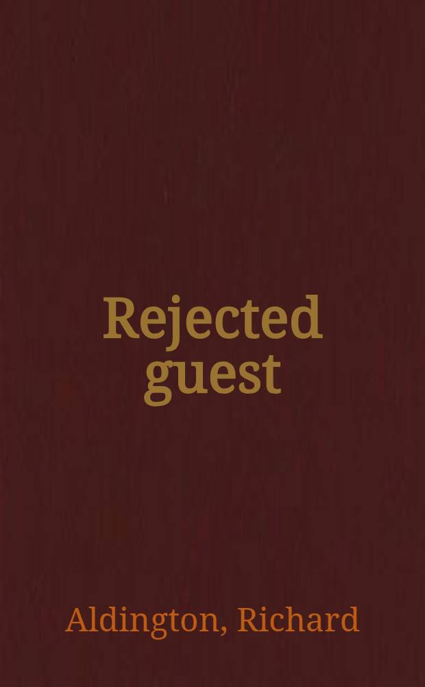 Rejected guest