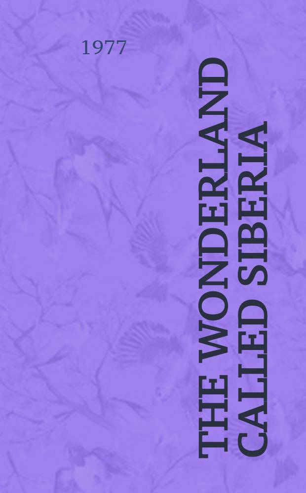 The wonderland called Siberia