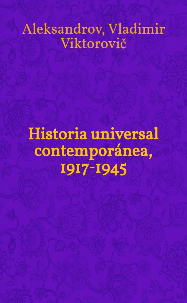 Historia universal contemporánea, 1917-1945