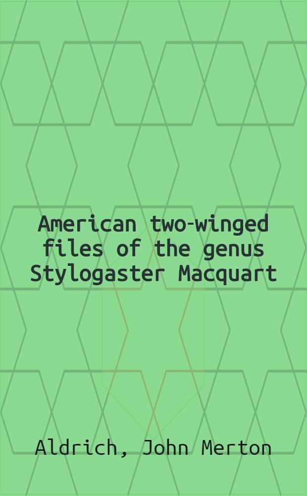 American two-winged files of the genus Stylogaster Macquart