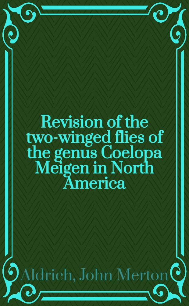Revision of the two-winged flies of the genus Coelopa Meigen in North America