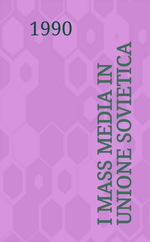 I mass media in Unione Sovietica