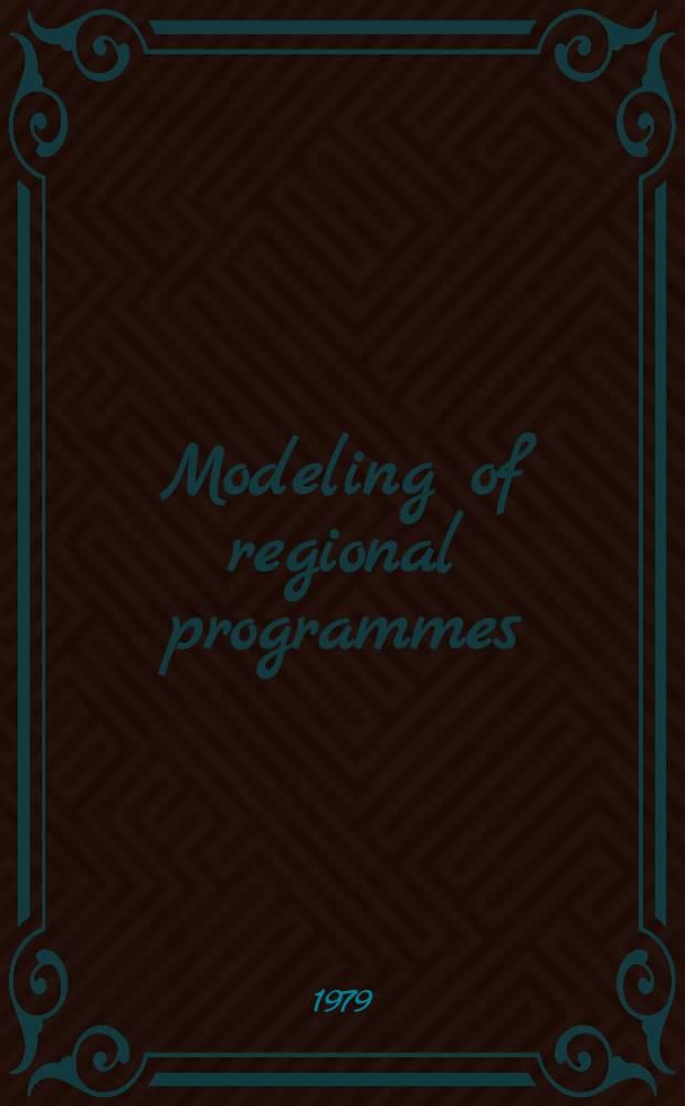 Modeling of regional programmes