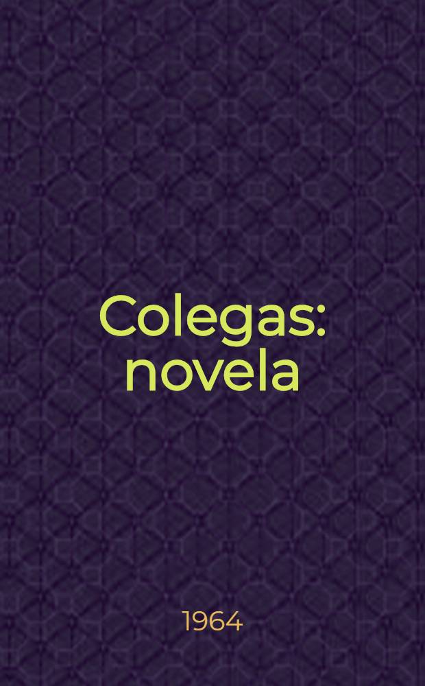 Colegas : novela