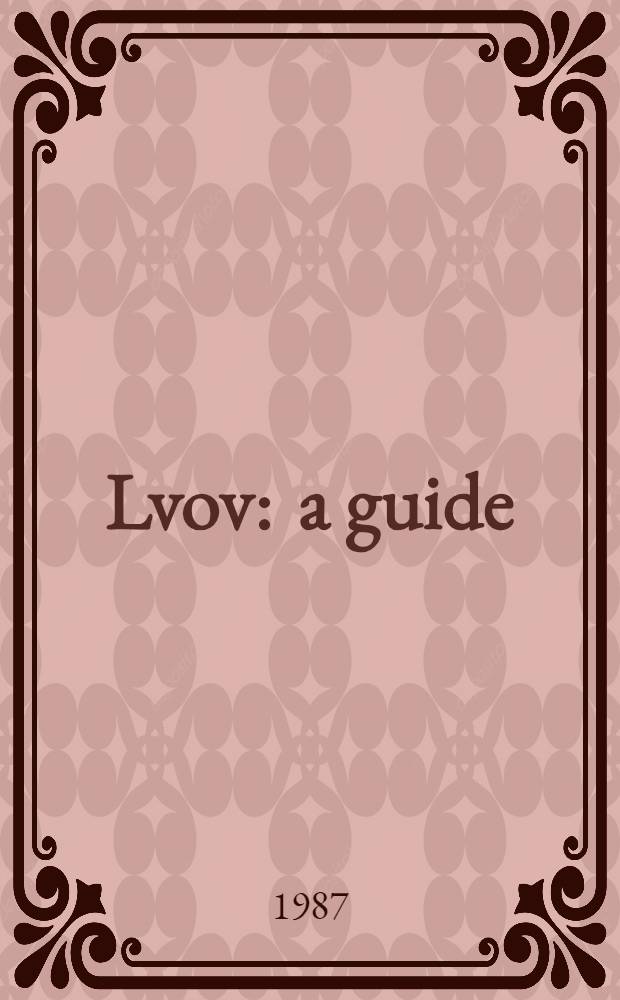Lvov : a guide